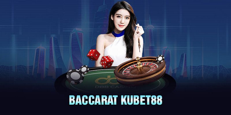 Baccarat Kubet88