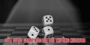 xóc đĩa đổi thưởng Kubet88